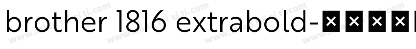 brother 1816 extrabold字体转换